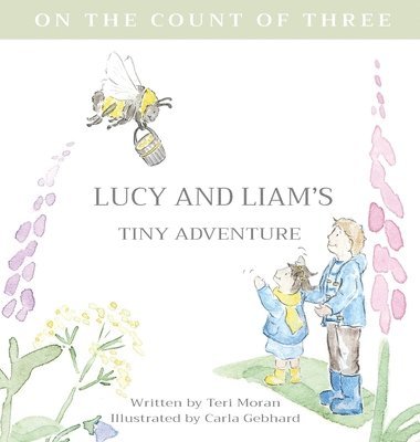 Lucy and Liam's Tiny Adventure 1