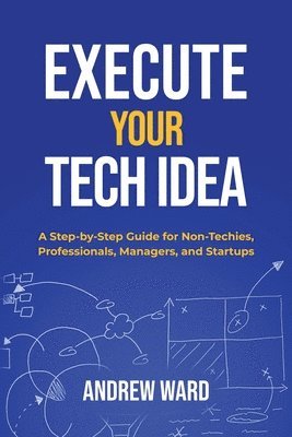 Execute Your Tech idea 1