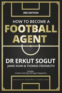 bokomslag How to Become a Football Agent