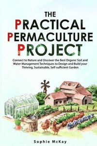 bokomslag The Practical Permaculture Project