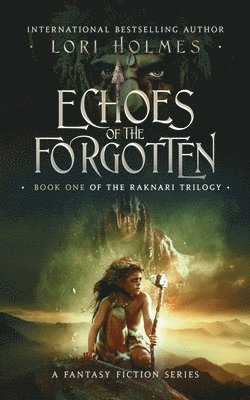 Lori Holmes - Echoes of The Forgotten, Häftad