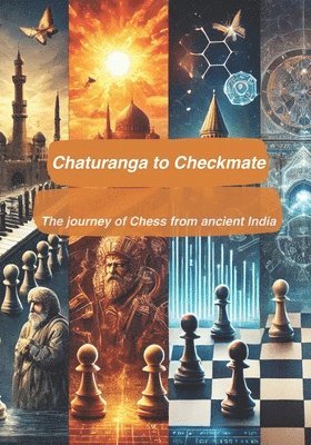 bokomslag Chaturanga to Checkmate