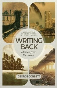 bokomslag Writing Back - Stories From The Brink