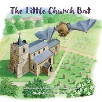 bokomslag The Little Church Bat