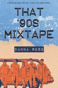 bokomslag That '90s Mixtape