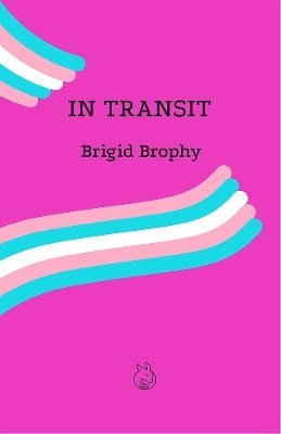 Brigid Brophy - In Transit, Häftad