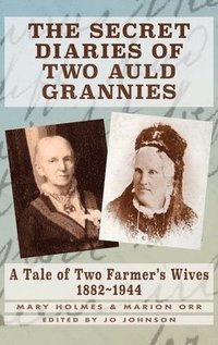bokomslag The Secret Diaries of Two Auld Grannies