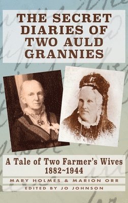 The Secret Diaries of Two Auld Grannies 1