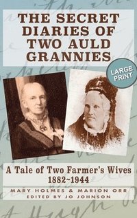 bokomslag The Secret Diaries of Two Auld Grannies