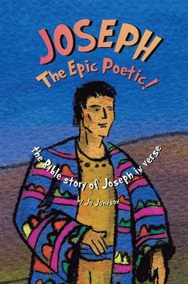 JOSEPH The Epic Poetic! 1