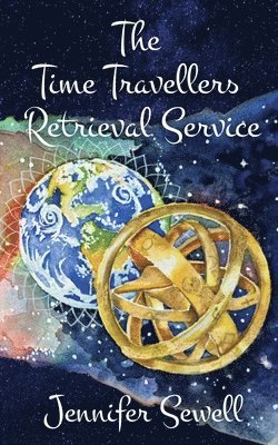 Jennifer Sewell - Time Travellers Retrieval Service, Häftad