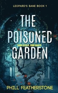 bokomslag The Poisoned Garden