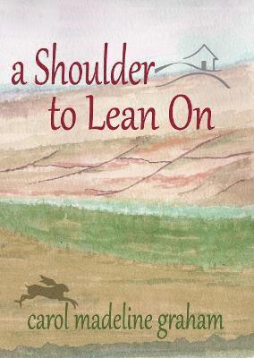 A Shoulder to Lean On 1