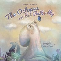 bokomslag The Octopus and the Butterfly