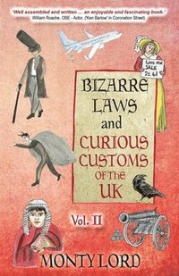 bokomslag Bizarre Laws & Curious Customs of the UK