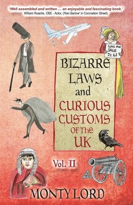 Bizarre Laws & Curious Customs of the UK 1