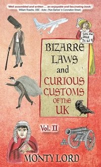 bokomslag Bizarre Laws & Curious Customs of the UK