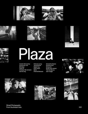 bokomslag Plaza: Street Photography from Southeast Asia