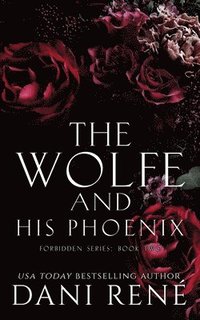 bokomslag Wolfe & His Phoenix