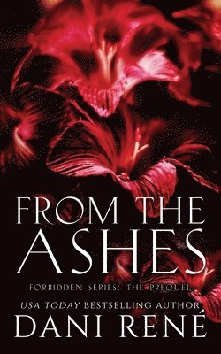 Dani René - From the Ashes, Häftad