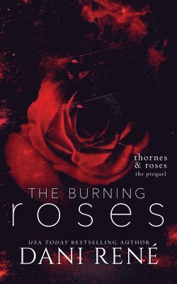 Dani René - Burning Roses, Häftad