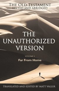 bokomslag Old Testament edited and abridged - The Unauthorized Version