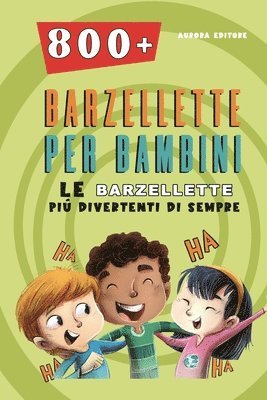 Aurora Edizioni, AURORA EDIZIONI - Barzellette Per Bambini, Häftad