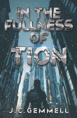 In the Fullness of Tion 1