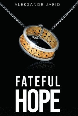 Fateful Hope