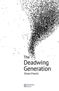 bokomslag The Deadwing Generation