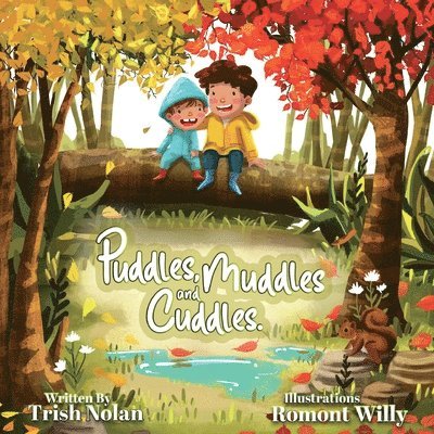 Puddles, Muddles and Cuddles 1