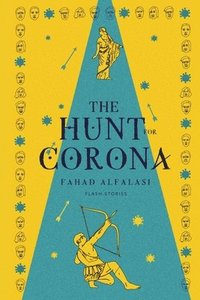 bokomslag The Hunt for Corona
