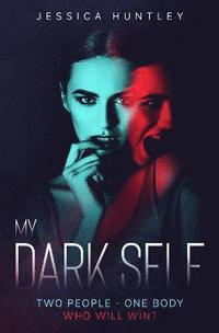 bokomslag My Dark Self