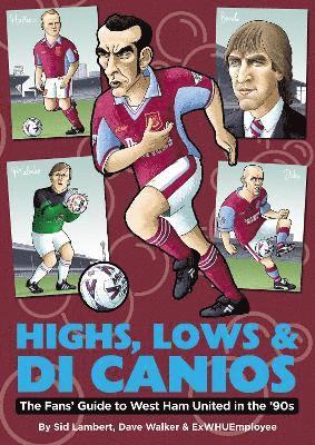 Sid Lambert - Highs, Lows & Di Canios, Häftad