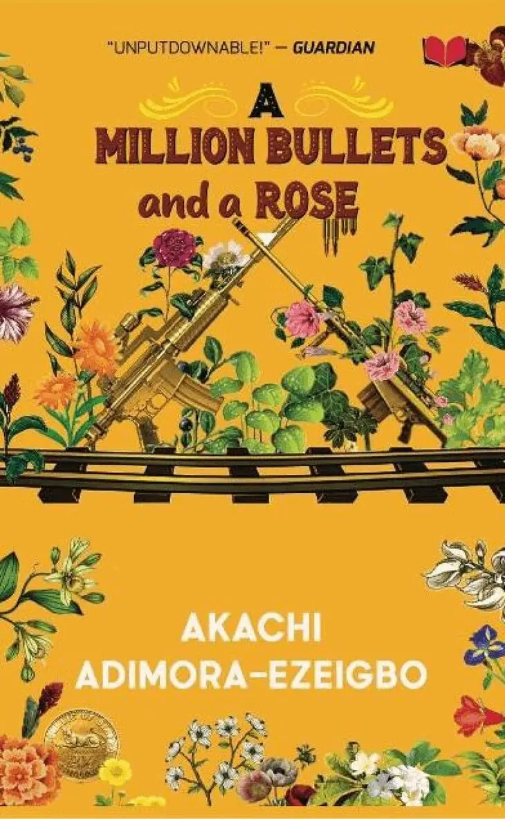 Akachi Adimora-Ezeigbo - Million Bullets and A Rose, Häftad. Tillgänglighet: Tillfälligt slut