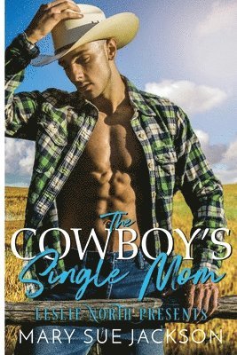 The Cowboy's Single Mom 1