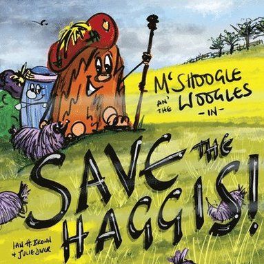 bokomslag McShoogle an' the Woogles in Save the Haggis