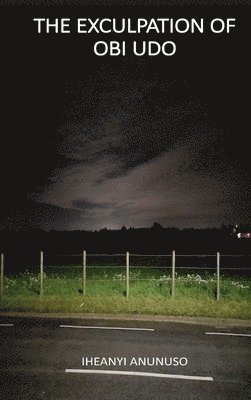 Exculpation Of Obi Udo
