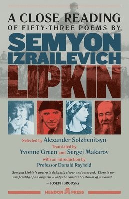 A Close Reading of Fifty-Three Poems by Semyon Izrailevich Lipkin 1