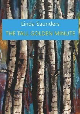 Tall Golden Minute 1