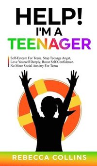bokomslag Help! I'm A Teenager