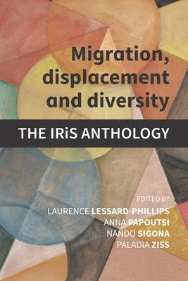 Laurence Lessard-Phillips - Migration, Displacement and Diversity, Häftad