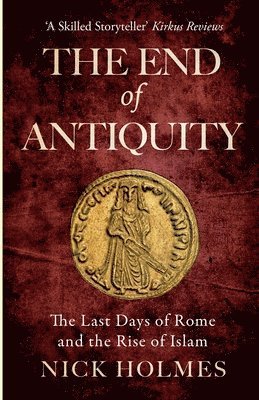 Nick Holmes - End of Antiquity, Häftad