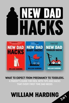 New dad hacks 3 in 1 1