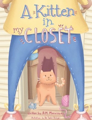 A Kitten in My Closet 1