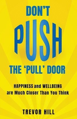 Don't Push The 'Pull' Door