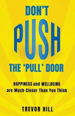 Don't Push The 'Pull' Door 1