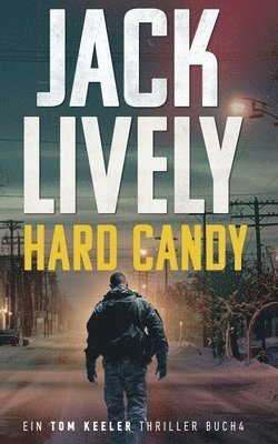Jack Lively - Hard Candy, Häftad