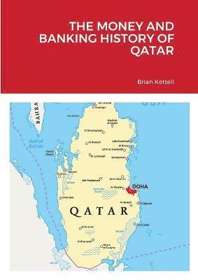bokomslag The Money and Banking History of Qatar