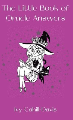 Ivy Cahill-Davis - Little Book of Oracle Answers, Inbunden